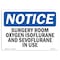 Signmission Safety Sign, OSHA Notice, 10" Height, Rigid Plastic, Surgery Room Oxygen In Use Sign, Landscape OS-NS-P-1014-L-18511 - alternate 1
